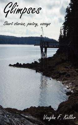 Glimpses by Keller, Vaughn