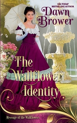 The Wallflower Identity by Brower, Dawn