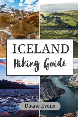 Iceland Hiking Guide by Evans, Duane