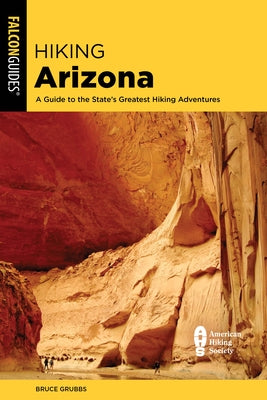 Hiking Arizona by Grubbs, Bruce