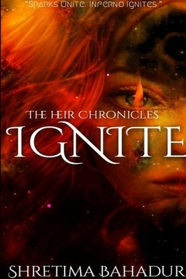 Ignite by Bahadur, Shretima