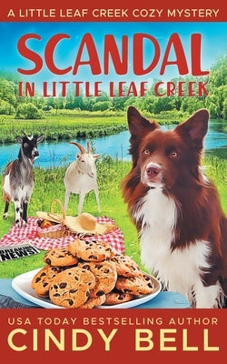 Scandal in Little Leaf Creek by Bell, Cindy