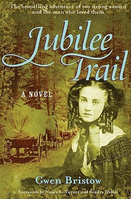 Jubilee Trail by Bristow, Gwen
