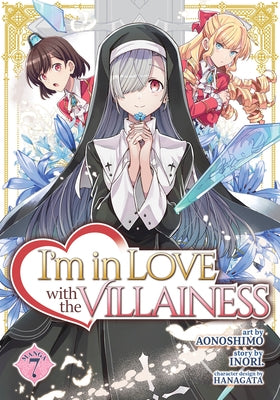 I'm in Love with the Villainess (Manga) Vol. 7 by Inori