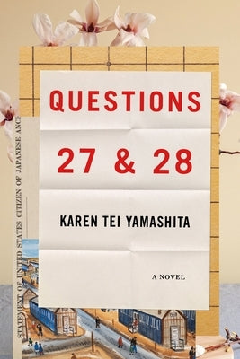 Questions 27 & 28 by Yamashita, Karen Tei