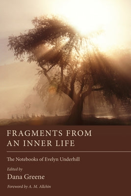 Fragments from an Inner Life by Underhill, Evelyn