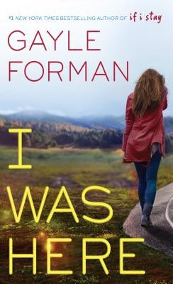 I Was Here by Forman, Gayle