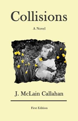 Collisions by Callahan, J. McLain