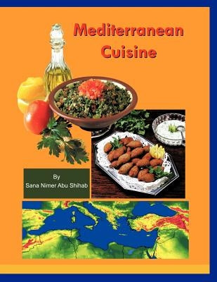 Mediterranean Cuisine by Nimer Abu Shihab, Sana