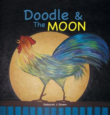 Doodle & The Moon by Green, Deborah J.