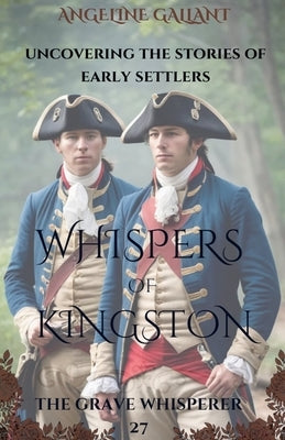 Whispers of Kingston by Gallant, Angeline