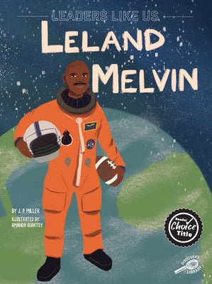 Leland Melvin, 9 by Miller