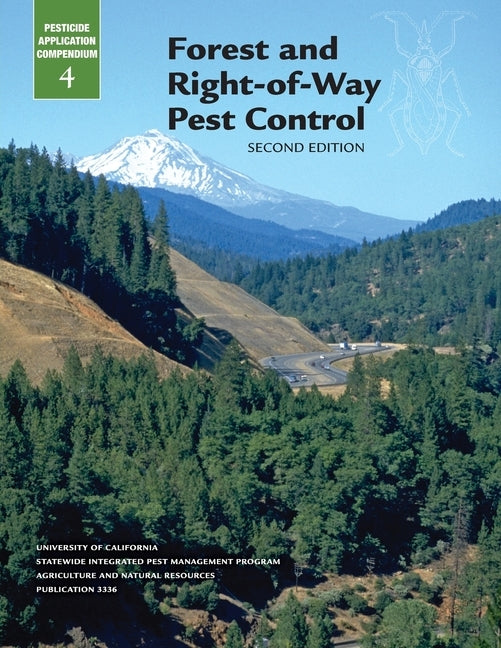 Forest and Right-Of-Way Pest Control by Dreistadt, Steve