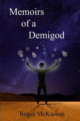 Memoirs of a Demigod by Wear, Marilyn