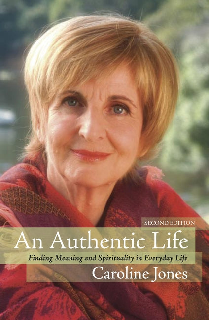 Authentic Life by Jones, Caroline