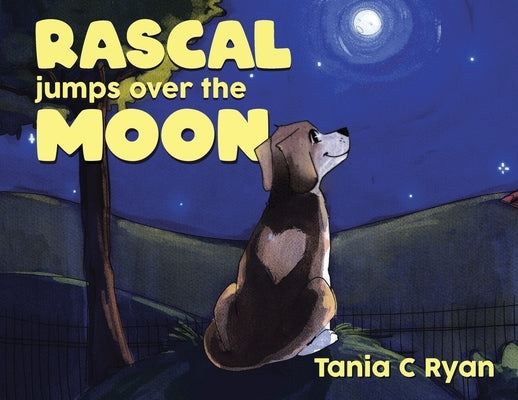 Rascal Jumps over the Moon by Ryan, Tania C.