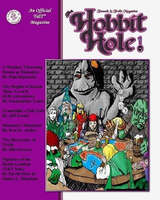 The Hobbit Hole #19: A Fantasy Gaming Magazine by S, J.