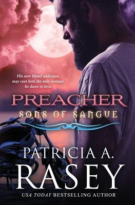 Preacher by Rasey, Patricia A.
