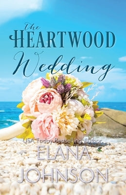 The Heartwood Wedding by Johnson, Elana