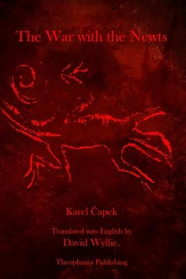 The War With the Newts by Capek, Karel