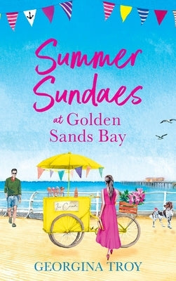 Summer Sundaes at Golden Sands Bay by Troy, Georgina