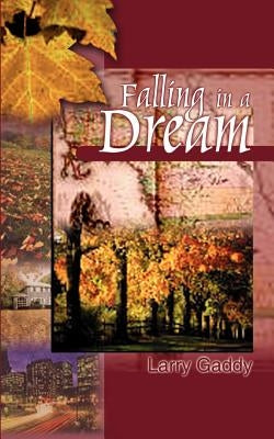 Falling in a Dream by Gaddy, Larry