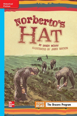 Reading Wonders Leveled Reader Norberto's Hat: On-Level Unit 6 Week 1 Grade 5 by McGraw Hill