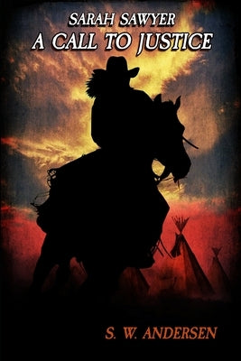 A Call To Justice by Andersen, S. W.