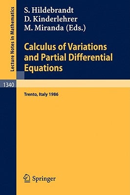 Calculus of Variations and Partial Differential Equations: Proceedings of a Conference, Held in Trento, Italy, June 16-21, 1986 by Hildebrandt, Stefan