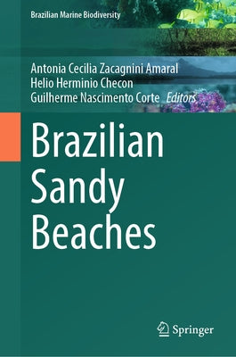 Brazilian Sandy Beaches by Amaral, Antonia Cecilia Zacagnini
