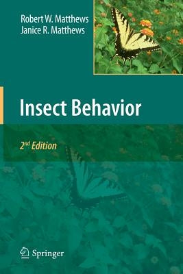Insect Behavior by Matthews, Robert W.