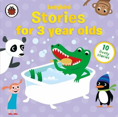 Stories for Three-Year-Olds by Pilkington, Nigel