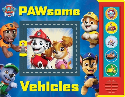 Nickelodeon Paw Patrol: Pawsome Vehicles Sound Book [With Battery] by Pi Kids