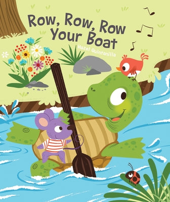 Row, Row, Row Your Boat by Quintanilla, Hazel