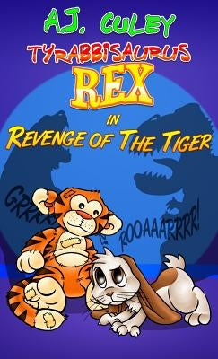 Revenge of the Tiger by Culey, A. J.