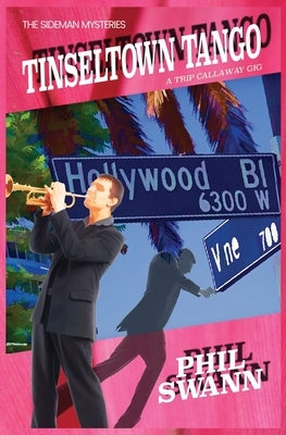 Tinseltown Tango by Swann, Phil