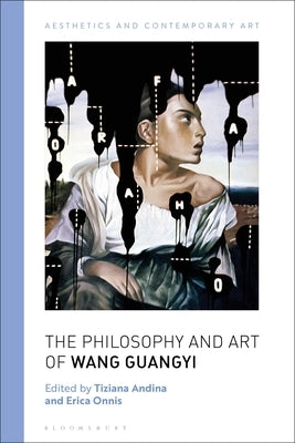 The Philosophy and Art of Wang Guangyi by Carrier, David