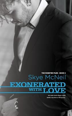 Exonerated with Love by McNeil, Skye
