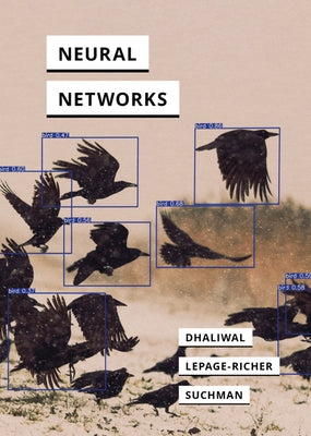 Neural Networks by Dhaliwal, Ranjodh Singh