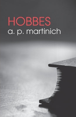 Hobbes by Martinich, A. P.