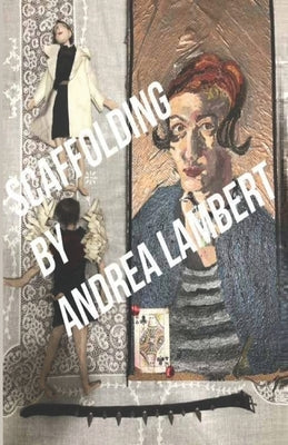 Scaffolding by Lambert, Andrea
