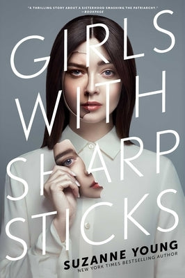 Girls with Sharp Sticks: Volume 1 by Young, Suzanne