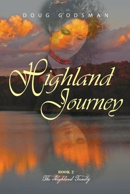 Highland Journey by Godsman, Doug