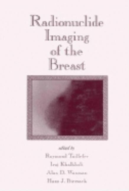 Radionuclide Imaging of the Breast by Taillefer, Raymond