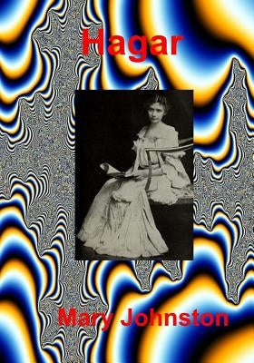Hagar: : Victorian Era Romance And Feminism (Aura Press) by Johnston, Mary