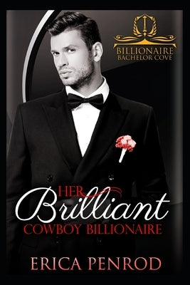 Her Brilliant Cowboy Billionaire by Penrod, Erica