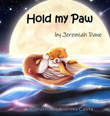 Hold My Paw by Dane, Jeremiah