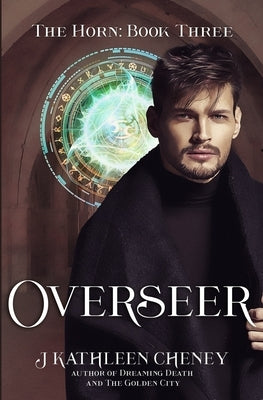 Overseer by Cheney, J. Kathleen