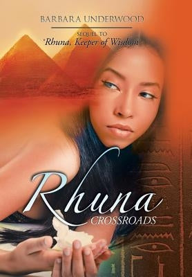 Rhuna Crossroads by Underwood, Barbara