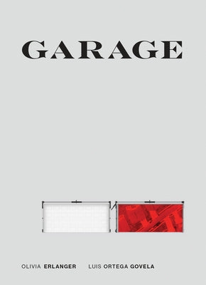 Garage by Erlanger, Olivia